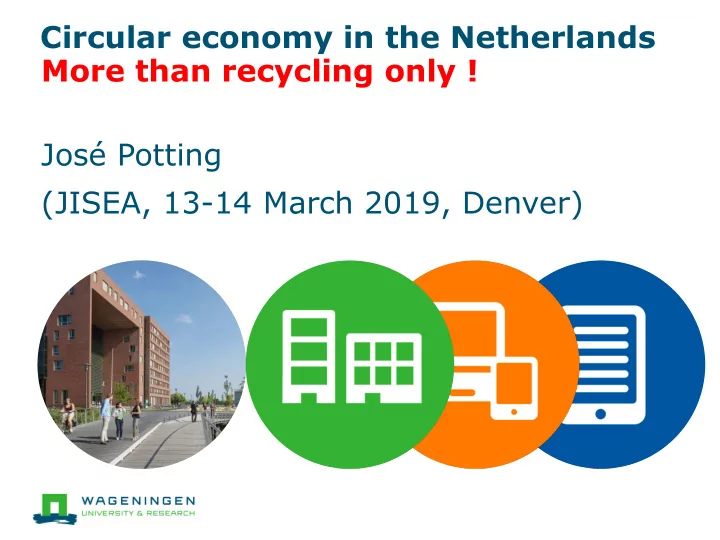 circular economy in the netherlands more than recycling