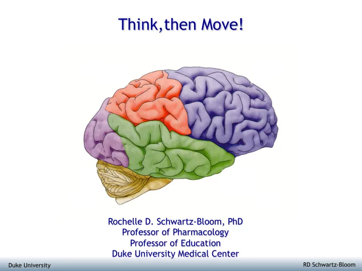 think then move