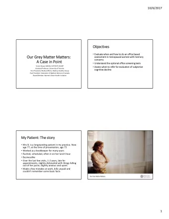 Our Our Gr  Grey ey Mat Matter Mat  Matters:  asse assessment in in me  menopausal pausal wo women