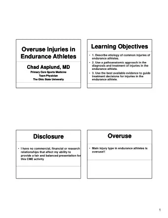 Learning Objectives  Learning Objectives  Overuse Injuries in  Overuse Injuries in  Endurance