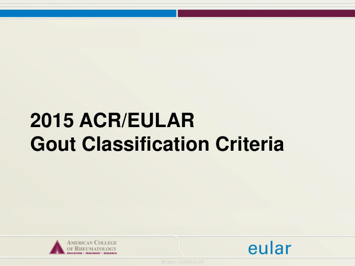 2015 acr eular gout classification criteria published