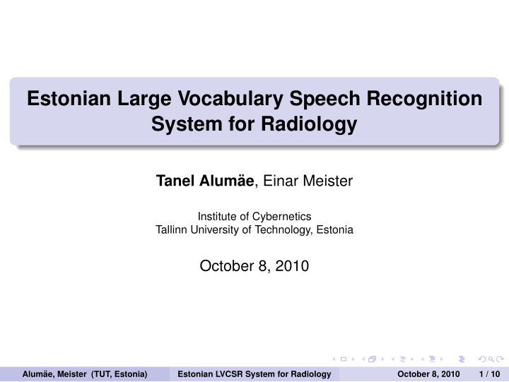 estonian large vocabulary speech recognition system for