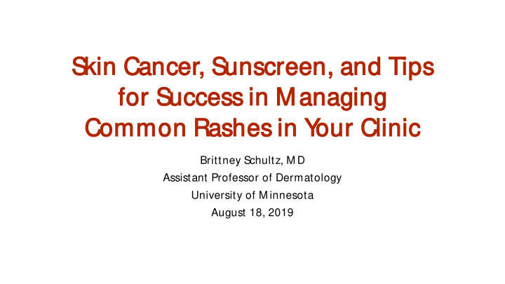 skin cancer s sunscreen a and t tips for su success i in
