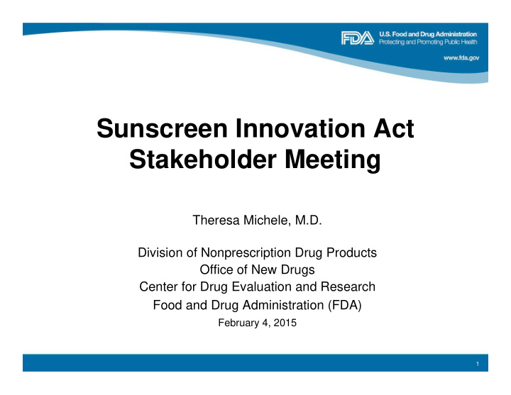 sunscreen innovation act stakeholder meeting