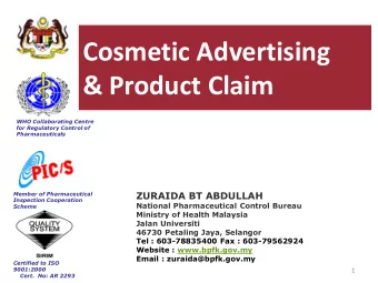 Cosmetic Advertising  &amp; Product Claim  WHO Collaborating Centre  for Regulatory Control of