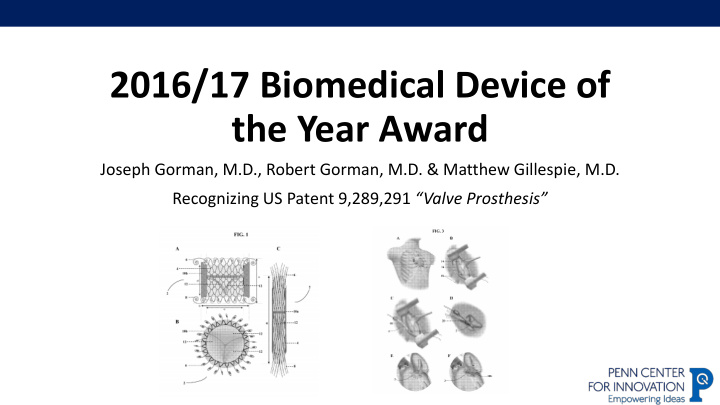 2016 17 biomedical device of the year award