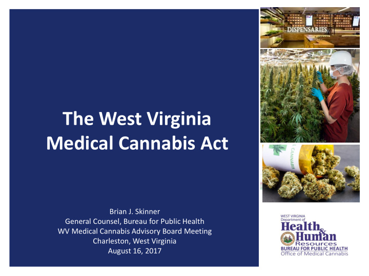 the west virginia medical cannabis act