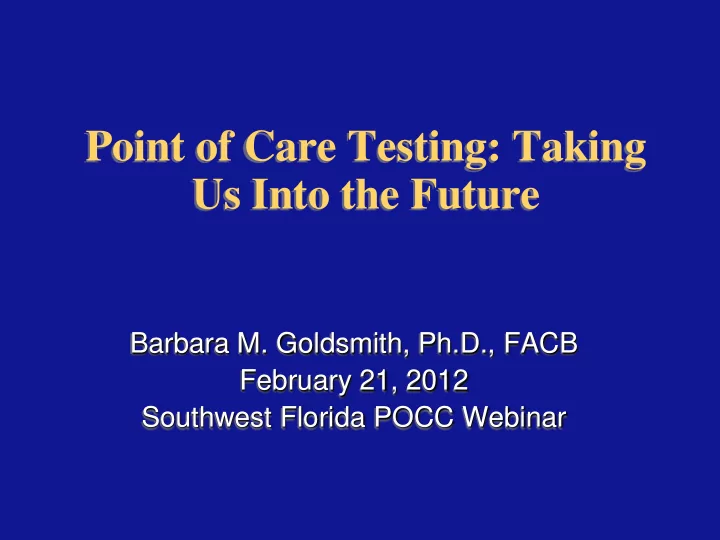 point of care testing taking us into the future