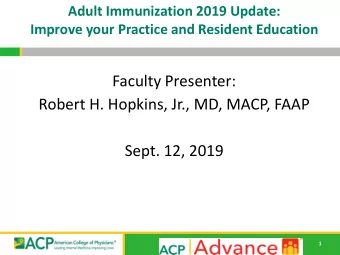 Faculty Presenter:  Robert H. Hopkins, Jr., MD, MACP, FAAP  Sept. 12, 2019  1  Planning Committee
