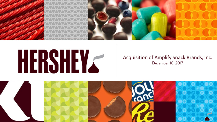 acquisition of amplify snack brands inc