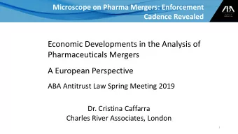 Pharmaceuticals Mergers  A European Perspective  ABA Antitrust Law Spring Meeting 2019  Dr.