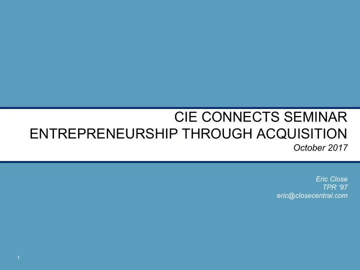 cie connects seminar entrepreneurship through acquisition