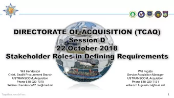 Will Henderson  Will Fugate  Chief, Sealift Procurement Branch  Service Acquisition Manager