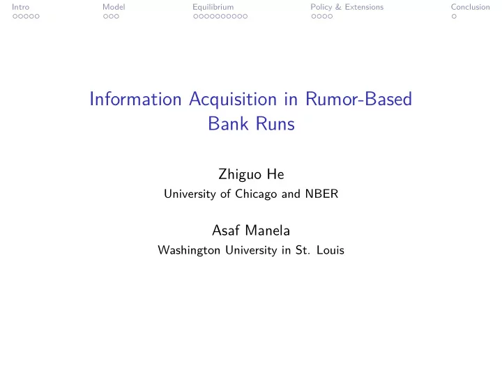 information acquisition in rumor based bank runs
