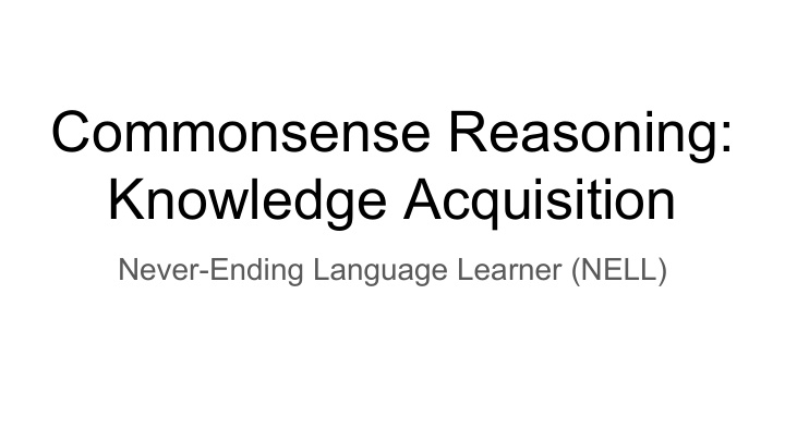 commonsense reasoning knowledge acquisition