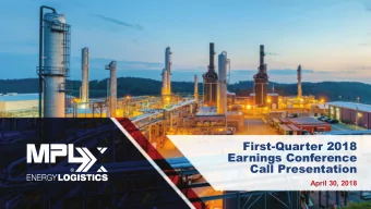 First-Quarter 2018  Earnings Conference  Call Presentation  April 30, 2018 Forward  Looking