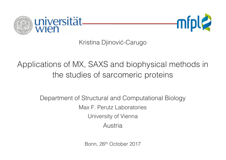 applications of mx saxs and biophysical methods in the