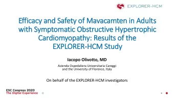Efficacy and Safety of Mavacamten in Adults  with Symptomatic Obstructive Hypertrophic