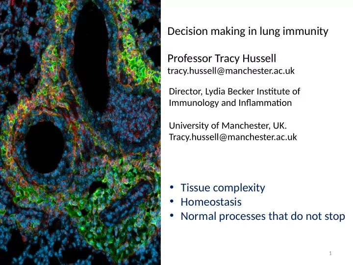 decision making in lung immunity professor tracy hussell