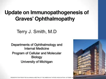 Departments of Ophthalmology and  Internal Medicine  Program of Cellular and Molecular  Biology