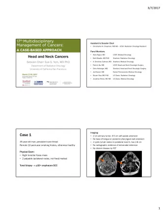 Head and Neck Cancers    Beth Beadle, MD PhD  Stanford, Radiation Oncology    Session Chair: