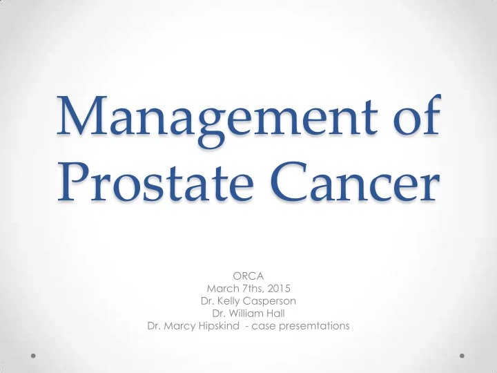 management of prostate cancer