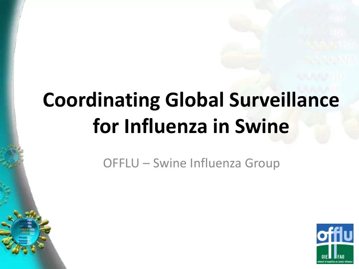 for influenza in swine