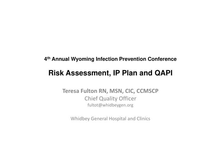 risk assessment ip plan and qapi