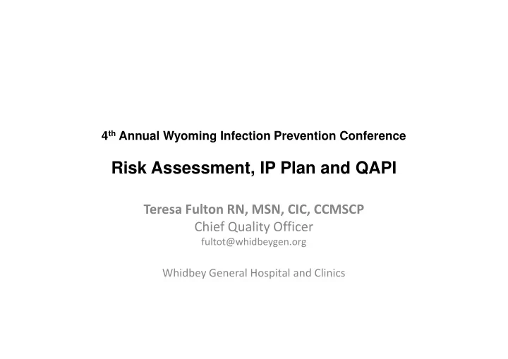 risk assessment ip plan and qapi