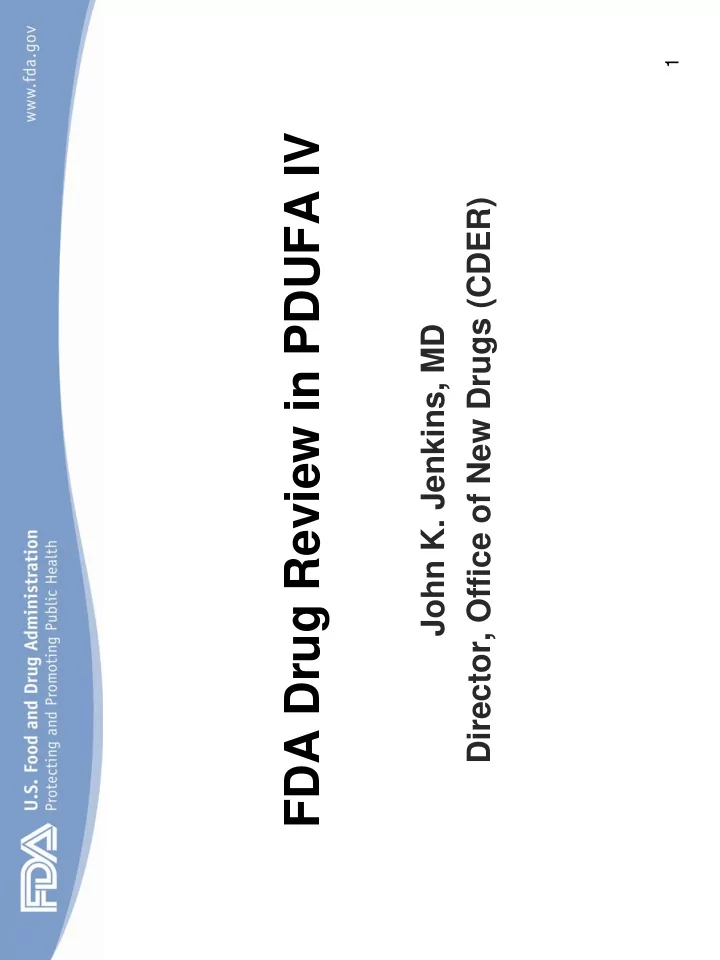 fda drug review in pdufa iv