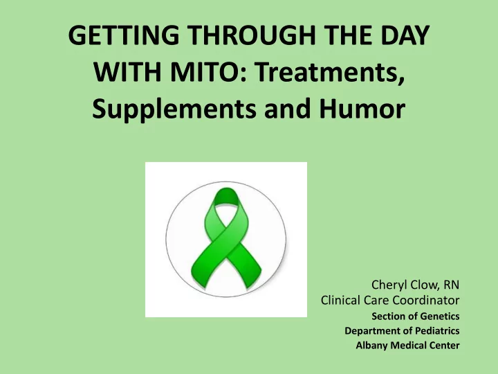 getting through the day with mito treatments supplements