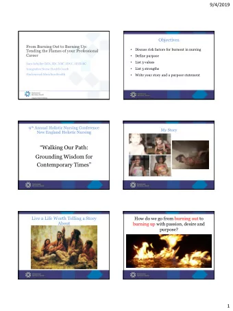 Walking Our Path:  Grounding Wisdom for Contemporary Times  4  Live a Life Worth Telling a