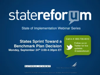 States Sprint Toward a    Follow us on Benchmark Plan Decision   Twitter for live updates:
