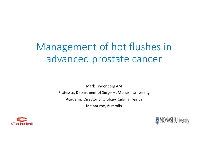 management of hot flushes in advanced prostate cancer