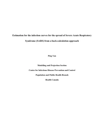 Estimation for the infection curves for the spread of Severe Acute Respiratory Syndrome (SARS) from