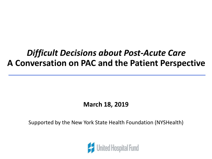 difficult decisions about post acute care a conversation