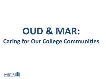 OUD &amp; MAR:  Caring for Our College Communities  Speaker:  Elisabeth Fowlie Mock, MD, MPH  Video