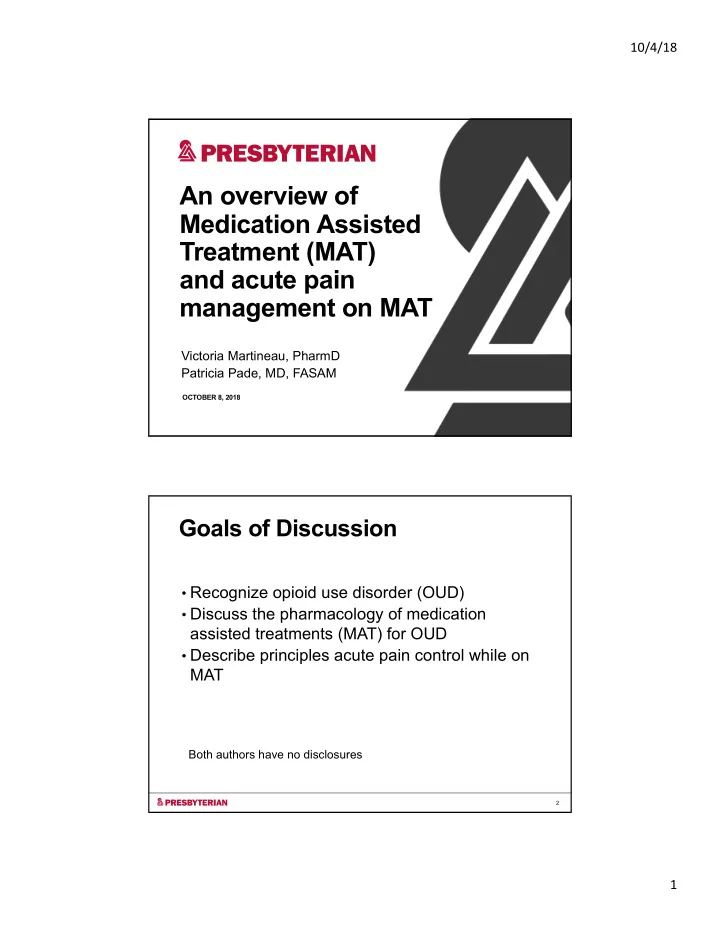an overview of medication assisted treatment mat and