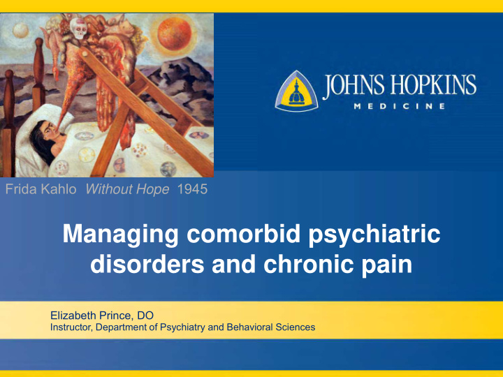 managing comorbid psychiatric disorders and chronic pain
