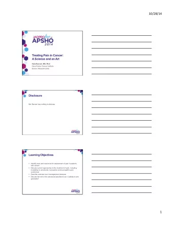 10/28/14    Treating Pain in Cancer:  A Science and an Art  Kate Baccari, MS, PA-C  Dana-Farber