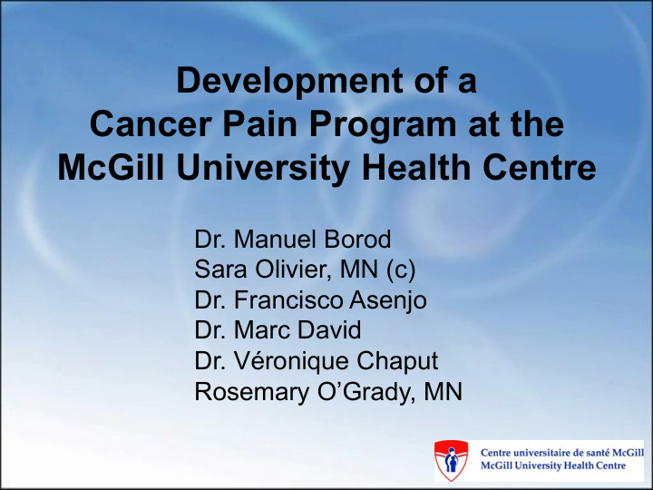 development of a cancer pain program at the mcgill
