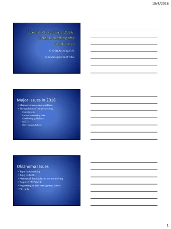 Major Issues in 2016  Major actions on a national level  The epidemic of overprescribing