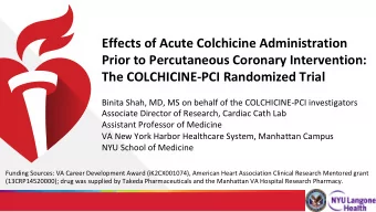 Effects of Acute Colchicine Administration  Prior to Percutaneous Coronary Intervention: The
