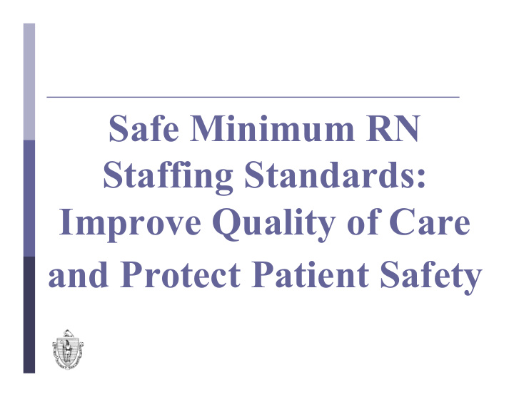 safe minimum rn staffing standards improve quality of