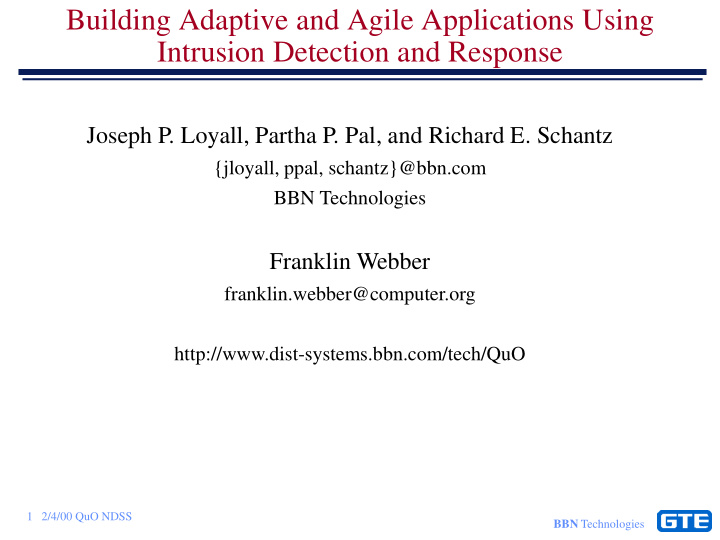 building adaptive and agile applications using intrusion