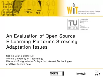 An Evaluation of Open Source  E-Learning Platforms Stressing  Adaptation Issues  Sabine Graf &amp;