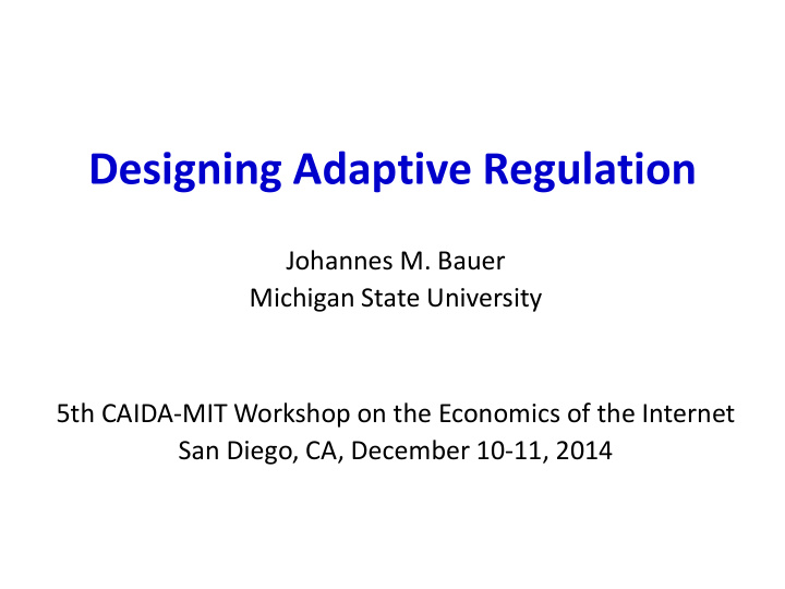 designing adaptive regulation