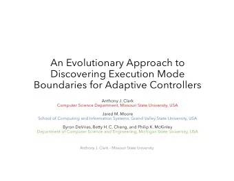 An Evolutionary Approach to  Discovering Execution Mode  Boundaries for Adaptive Controllers