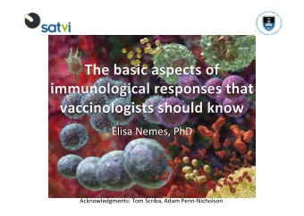 Elisa  Nemes,  PhD    Acknowledgments:  Tom  Scriba,  Adam