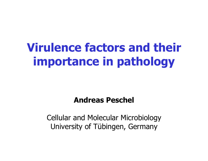 virulence factors and their importance in pathology